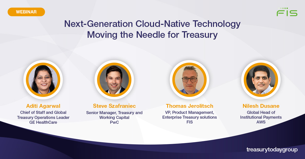 Next-Generation Cloud-Native Technology Moving the Needle for Treasury